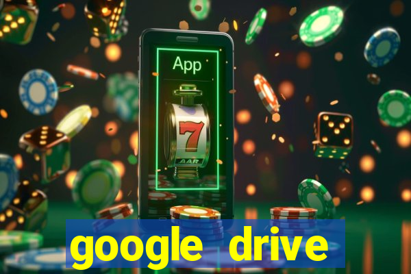 google drive windows 7